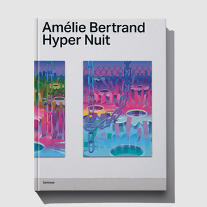 Hyper Nuit - Amélie Bertrand